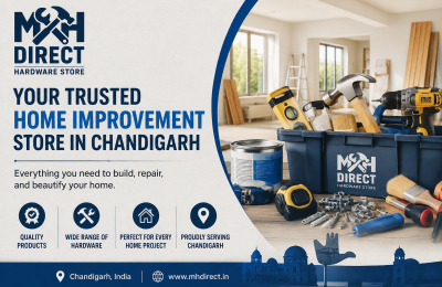 Home Improvement Store in Chandigarh: Your Guide to Better Home Upgrades