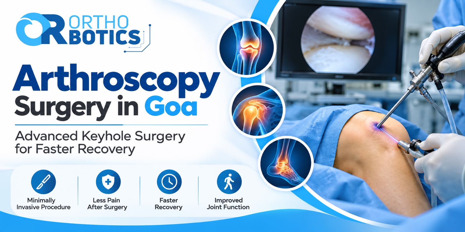 Arthroscopy surgical goa